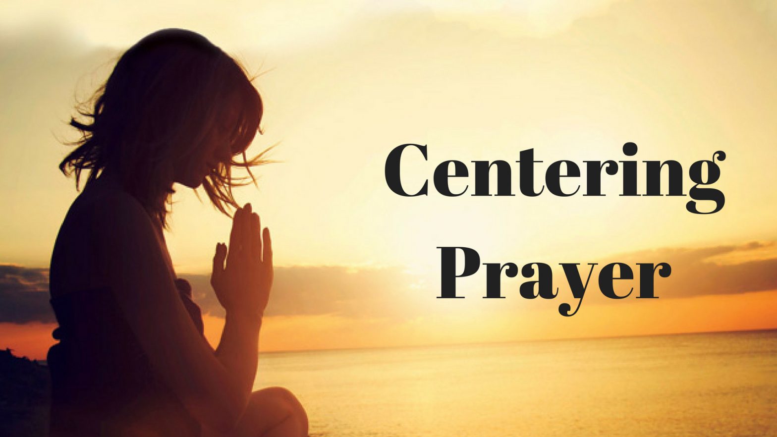 Is "Centering Prayer" Catholic?